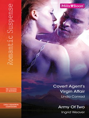 cover image of Covert Agent's Virgin Affair/Army of Two
